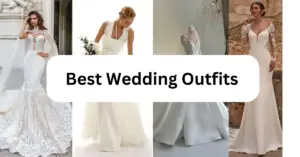 Best Wedding Outfits